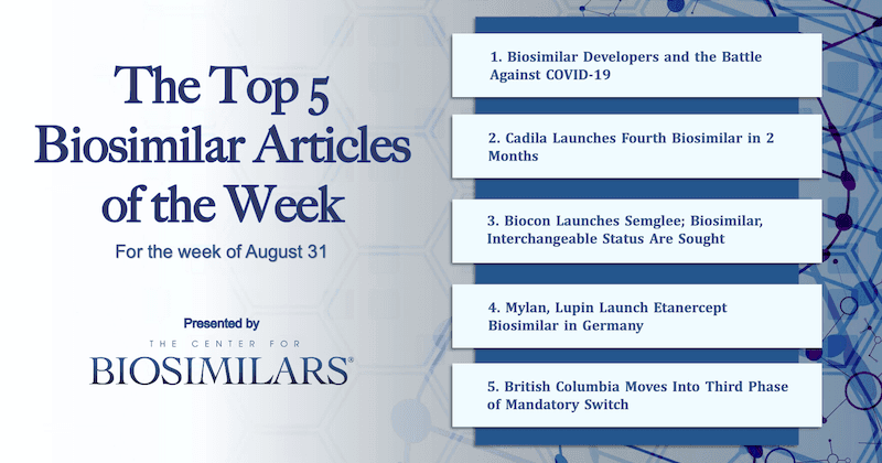 The Top 5 Biosimilar Articles for the Week of August 31