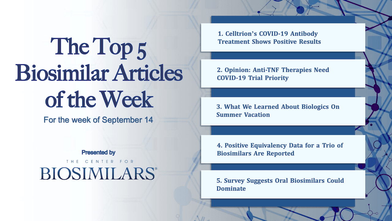 The Top 5 Biosimilar Articles for the Week of September 14